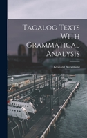 Tagalog Texts With Grammatical Analysis 1015914632 Book Cover