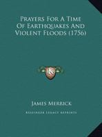 Prayers For A Time Of Earthquakes And Violent Floods 1347982426 Book Cover