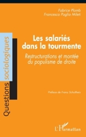 Les salariés dans la tourmente: Restructurations et montée du populisme de droite (Questions Sociologiques) (French Edition) 2343054231 Book Cover