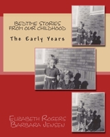 Bedtime Stories From Our Childhood: The Early Years 1481191357 Book Cover