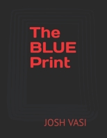 The BLUE Print 0994204809 Book Cover