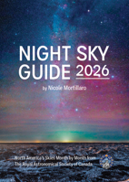 Night Sky Guide 2026: North America's Skies Month by Month from The Royal Astronomical Society of Canada 0228105862 Book Cover