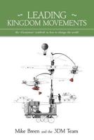 Leading Kingdom Movements 098466436X Book Cover