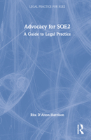 Legal Practice for Sqe2: Advocacy 0367682249 Book Cover