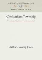 Cheltenham Township: A Sociological Analysis of a Residential Suburb 1512803189 Book Cover