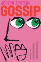 Gossip: The Untrivial Pursuit 0618721940 Book Cover