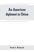An American diplomat in China 9389265517 Book Cover
