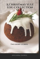A Christmas Yule Log Vol.1 B0F4NJ9J55 Book Cover