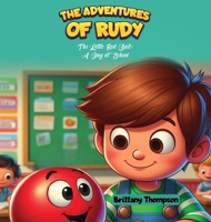 The Adventures of Rudy, the Little Red Ball: A Day at School B0DPNQC62C Book Cover