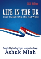 Life in the UK: Test Questions and Answers 2025 Edition 1789635810 Book Cover
