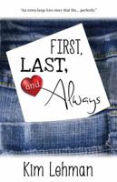 First, Last, and Always 0989563774 Book Cover