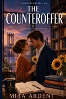 The Counteroffer: A Lighthouse Books Romance B0H727LR2S Book Cover