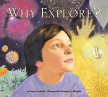 Why Explore? 1582461503 Book Cover