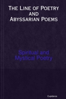 The Line of Poetry and Abyssarian Poems 1105368483 Book Cover
