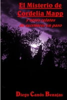 El Misterio de Cordelia Mapp y Otros Relatos de Escritores En Paro 8461643046 Book Cover