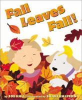 Fall Leaves Fall! 0439321735 Book Cover