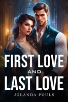First Love and Last Love 8779026257 Book Cover