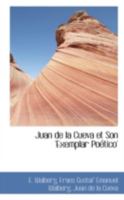 Juan de la Cueva et Son Exemplar Poético 0526226595 Book Cover