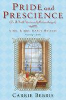 Pride and Prescience: Or, A Truth Universally Acknowledged 0765318431 Book Cover