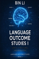 Language Outcome Studies I B0GX9T1XP3 Book Cover
