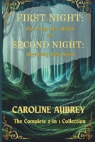 First Night: Four Fairy Tales Retold and Second Night: More Fairy Tales Retold: The complete Two-in-One Collection B0G6DTJ4VB Book Cover
