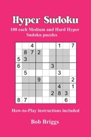 Hyper Sudoku: 100 each Medium and Hard Hyper Sudoku puzzles B0BJ4RPFHH Book Cover