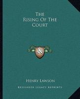 The Rising of the Court 1514336596 Book Cover