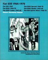 Fiat 850 1964-72 Owners Workshop Manual (Autobooks) 1588500152 Book Cover