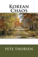 Korean Chaos 1974584550 Book Cover