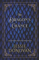 The Dragon's Chance B0F4KY5ZM4 Book Cover