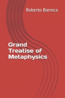 Grand Treatise of Metaphysics (Roberto Barreca) B0FP8SRCN2 Book Cover