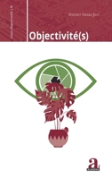 Objectivité(s) (Science, Éthique Et Société) (French Edition) 2806105706 Book Cover