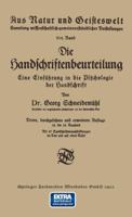 Die Handschriftenbeurteilung: Eine Einführung in die Psÿchologie der Handschrift (Aus Natur und Geisteswelt, 514) 3663155285 Book Cover