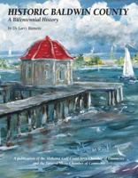 Historic Baldwin County 189361980X Book Cover