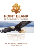 POINT BLANK: DEATH NEVER LEAVES YOUR DOOR 1665511168 Book Cover