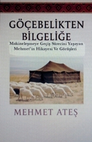 Göçebelikten Bilgelige (Turkish Edition) B0FN7348HZ Book Cover