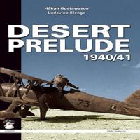 Desert Prelude 1940-41: Early Clashes 8389450526 Book Cover