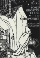 Some Ghostly Tales of Shropshire 0903802384 Book Cover