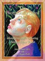 The Exceptionally Gifted Child 0557616999 Book Cover