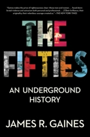 The Fifties: An Underground History 1439101639 Book Cover