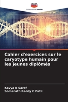 Cahier d'exercices sur le caryotype humain pour les jeunes diplômés 6205913550 Book Cover