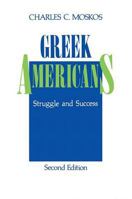 Greek Americans: Struggle and Success 0133651061 Book Cover
