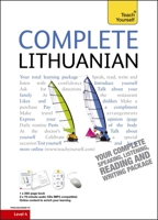 Complete Lithuanian Beginner to Intermediate Course: Learn to read, write, speak and understand a new language with Teach Yourself 0071765972 Book Cover