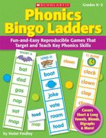 Phonics Bingo Ladders: Fun-and-Easy Reproducible Games That Target and Teach Key Phonics Skills 0545220602 Book Cover