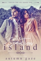 Seduction Island B0BNTXG5PM Book Cover