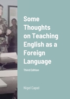 Some Thoughts on Teaching English as a Foreign Language 1716693632 Book Cover