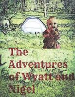 The Adventures of Wyatt and Nigel: A Bear Thanksgiving 1730940331 Book Cover