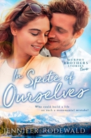 In Spite of Ourselves : A Murphy Brothers Story 1734742127 Book Cover