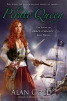 The Pirate Queen: The Story of Grace O'Malley, Irish Pirate 0451217446 Book Cover