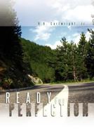 Ready for Perfection 1465355472 Book Cover